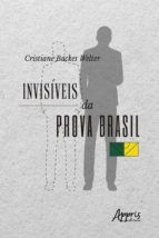 Portada de Invisíveis da Prova Brasil (Ebook)