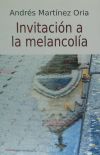 Invitación a la melancolía