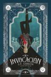 Invocaci&oacute;n De S. T. Gibson
