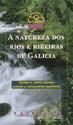 Portada de A natureza dos ríos e ribeiras de Galicia