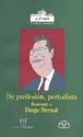 Portada de De profesión, periodista. Homenaje a Diego Bernal