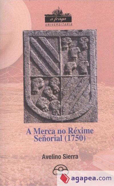 A MERCA DO REXIME SEÑORIAL 1750