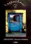 Irakaskuntza Ertainetako Urruzuno Literatura-Lehiaketa 2006 : lan sarituen bilduma