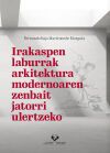 Irakaspen laburrak arkitektura modernoaren zenbait jatorri ulertzeko