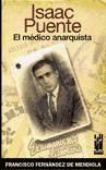 Isaac Puente. El médico anarquista