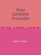 Portada de Frau Geliebte Freundin (Ebook)