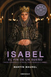 Isabel, el fin de un sueño