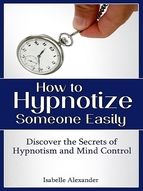 Portada de How to Hypnotize Someone Easily (Ebook)