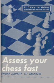 Portada de Assess Your Chess Fast from Expert to Master