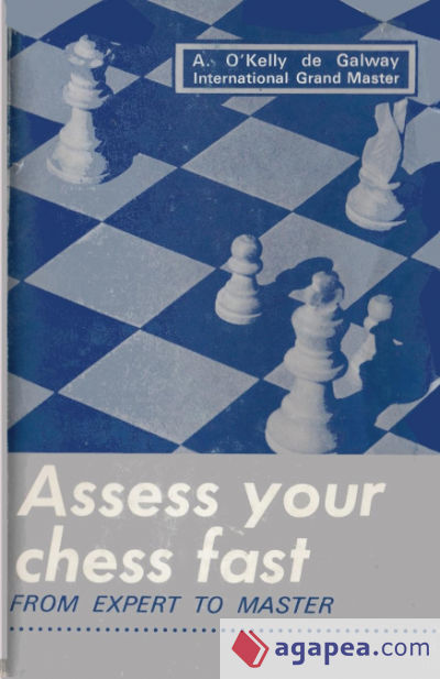 Assess Your Chess Fast from Expert to Master