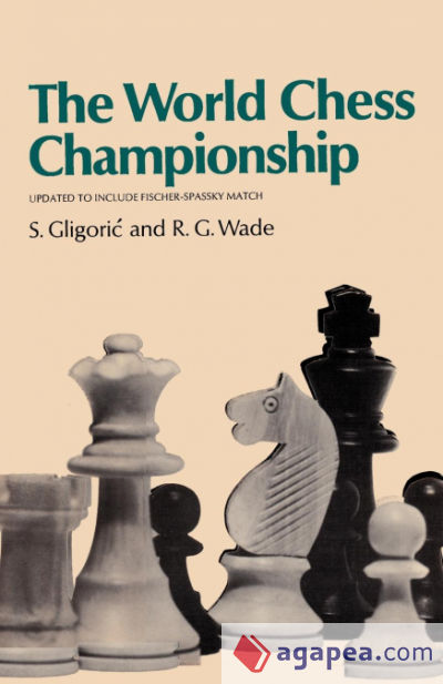 The World Chess Championship Updated to Include the 1972 Fischer-Spassky Match