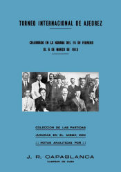 Portada de Torneo Internacional de Ajedrez, celebrado en La Habana del 15 de febrero al 6 de marzo de 1913