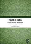 Islam in India: History, Politics and Society