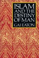 Portada de Islam and the Destiny of Man