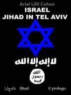 Portada de Israel Jihad a Tel Aviv -Anteprima Gratuita (Ebook)