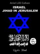 Portada de Israel Jihad in Jerusalem (Ebook)