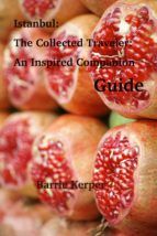 Portada de Istanbul: The Collected Traveler: An Inspired Companion Guide (Ebook)