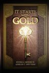 It Starts With Gold