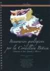 Itinerarios geológicos por la Cordillera Bética (provincias de Jaén, Granada y Almería)