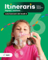 Itineraris. Coneixement del medi natural, social i cultural 6