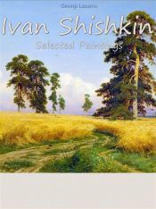 Portada de Ivan Shishkin: Selected Paintings (Ebook)