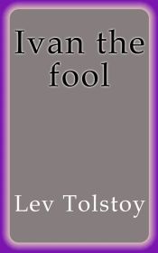 Ivan the fool (Ebook)