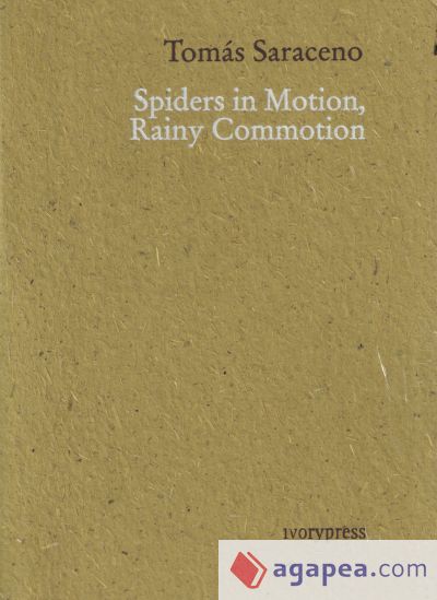 Spiders In Motion,rainy Commotion