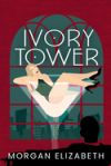 Ivory Tower: A New Jersey Mafia Romance