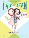 Ivy & Bean Book 1 (Ivy and Bean Books, Books for Elementary School)