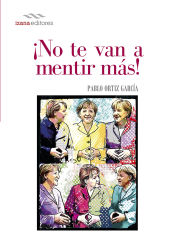 Portada de ¡NO TE VAN A MENTIR MÁS!