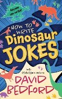 Portada de How to Write Dinosaur Jokes
