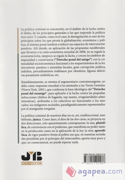 Aporofobia y Plutofilia: La deriva j&aacute;nica de la pol&iacute;tica criminal contempor&aacute;nea