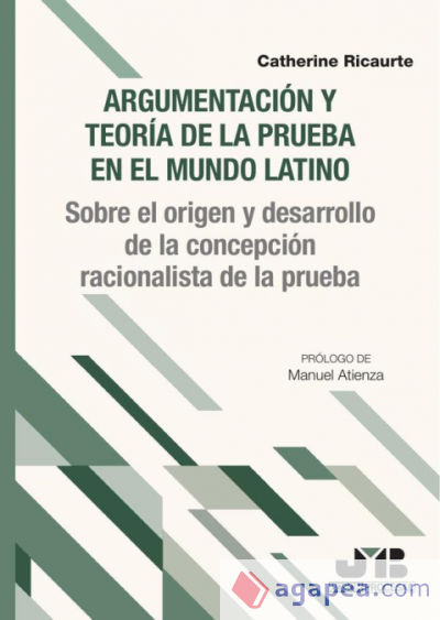 Argumentación y teoría de la prueba en el mundo latino