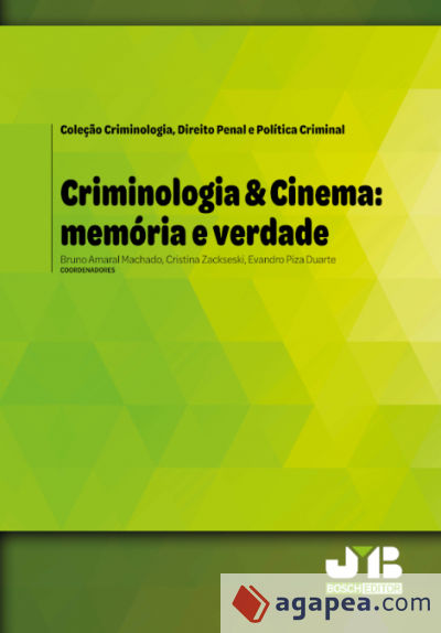 Criminologia & Cinema: memoria e verdade