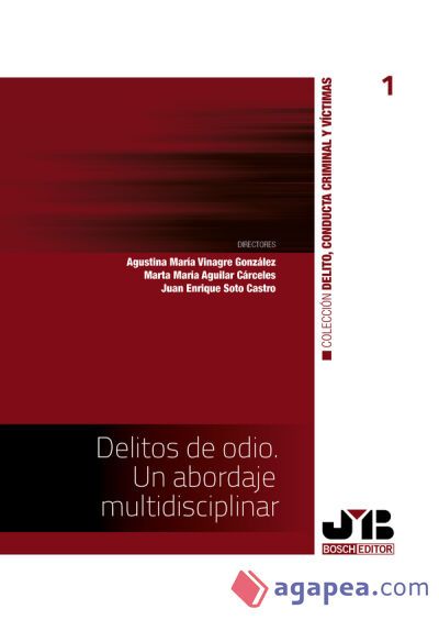 Delitos de odio. Un abordaje multidisciplinar Delitos de odio. Un abordaje multidisciplinar