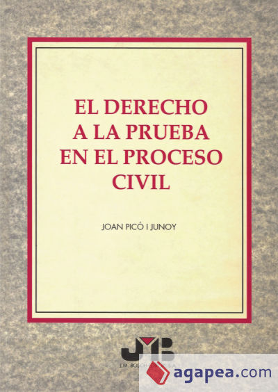 El derecho a la prueba en el proceso civil