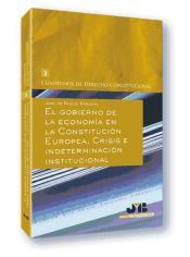 Portada de El gobierno de la economía en la Constitución Europea