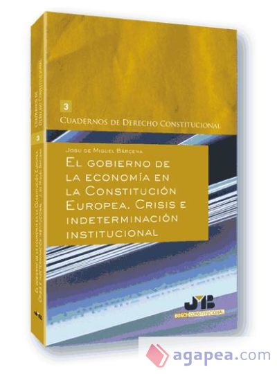 El gobierno de la economía en la Constitución Europea