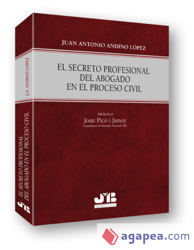 El secreto profesional del abogado en el Proceso Civil