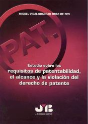 Portada de Estudio sobre los requisitos de patentabilidad, el alcance y la violación del derecho de patente