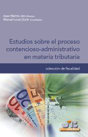 Portada de Estudios sobre el proceso contencioso-administrativo en materia tributaria