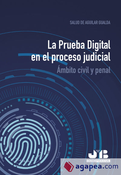 La Prueba Digital en el proceso judicial