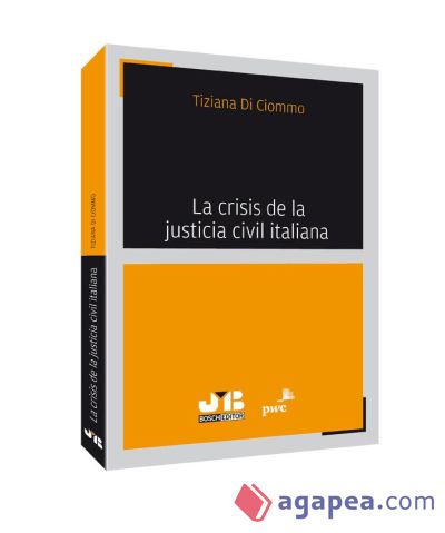 La crisis de la justicia civil italiana
