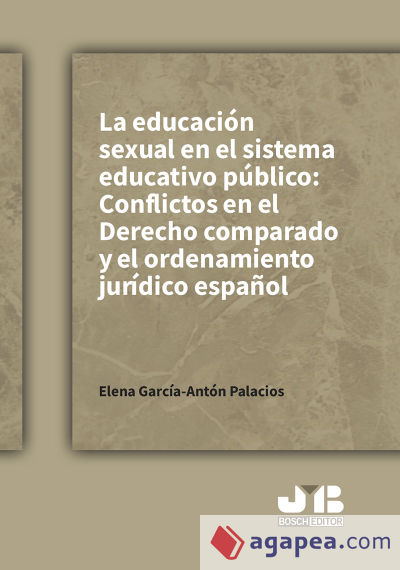 La educación sexual en el sistema educativo público: conflictos en el Derecho comparado y el ordenamiento jurídico español