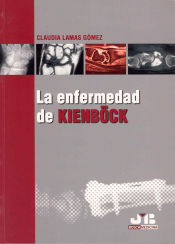 Portada de La enfermedad de Kienböck