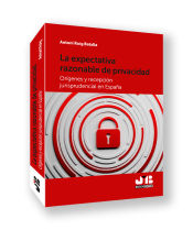 Portada de La expectativa razonable de privacidad