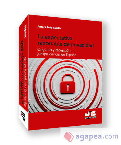 La expectativa razonable de privacidad