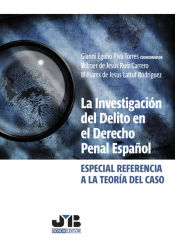 Portada de La investigación del delito en el Derecho penal español