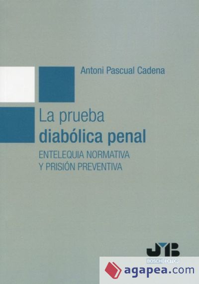 La prueba diabólica penal