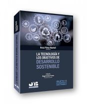 Portada de La tecnolog&iacute;a y los objetivos de desarrollo sostenible